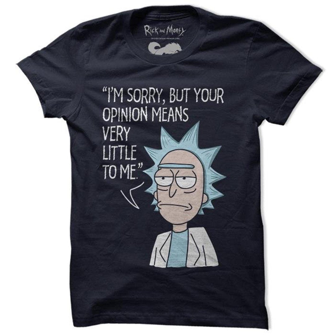 Rick's Opinion - Rick And Morty Official T-Shirt. -Redwolf - India - www.superherotoystore.com
