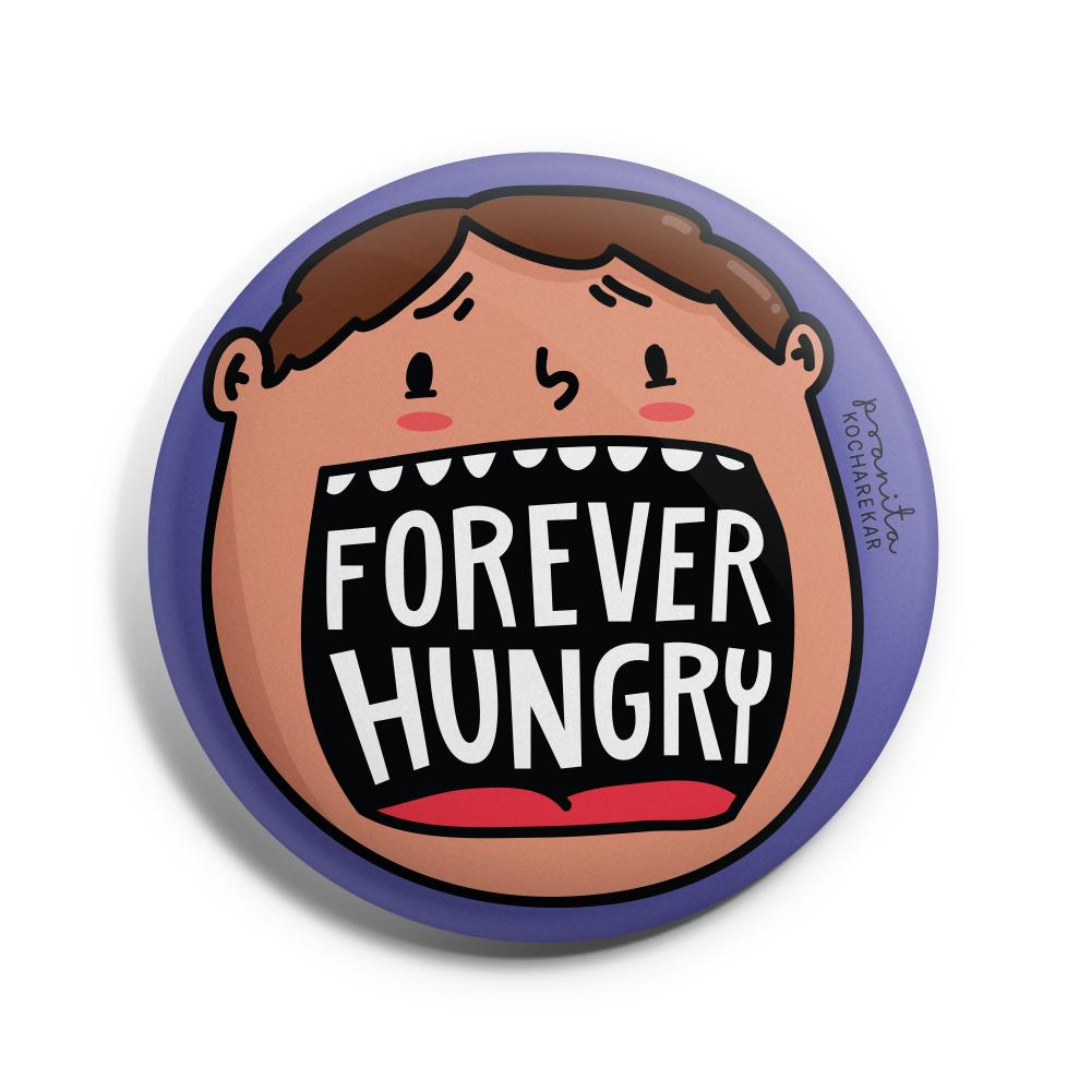 Forever Hungy Badge -Pranita Kocharekar - India - www.superherotoystore.com