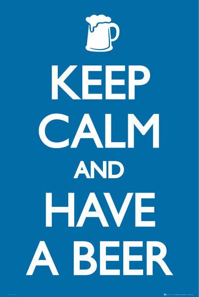 Keep Calm and Have a Beer Maxi Poster by GB Eye -Superherotoystore.com - India - www.superherotoystore.com