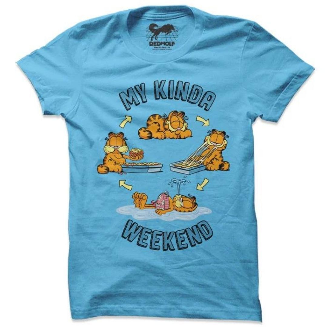 MY KINDA WEEKEND - GARFIELD OFFICIAL T-SHIRT -Redwolf - India - www.superherotoystore.com