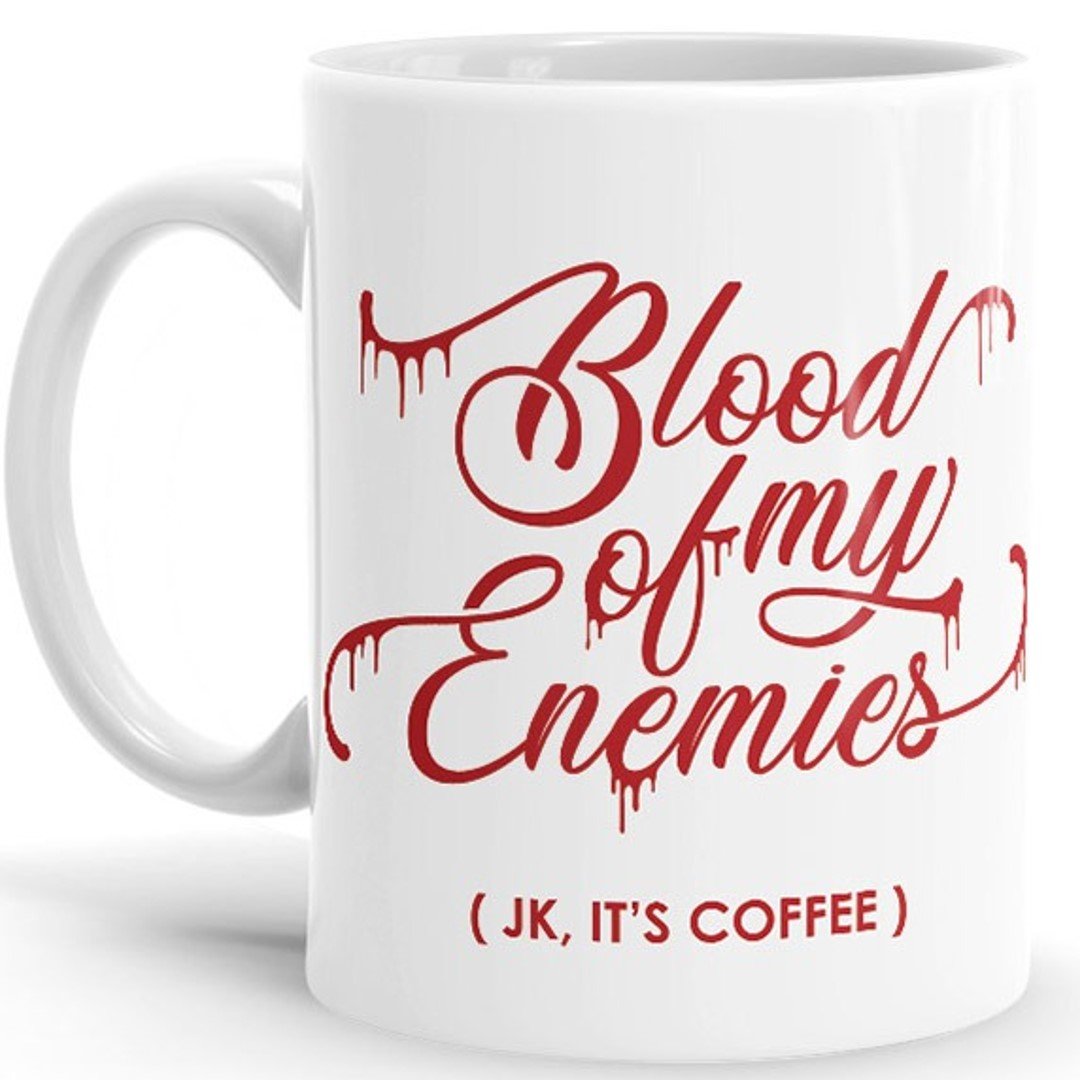 Blood Of My Enemies - Coffee Mug -Redwolf - India - www.superherotoystore.com