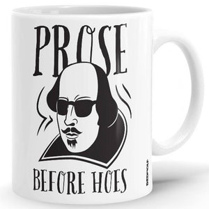 Prose Before Hoes - Coffee Mug -Redwolf - India - www.superherotoystore.com