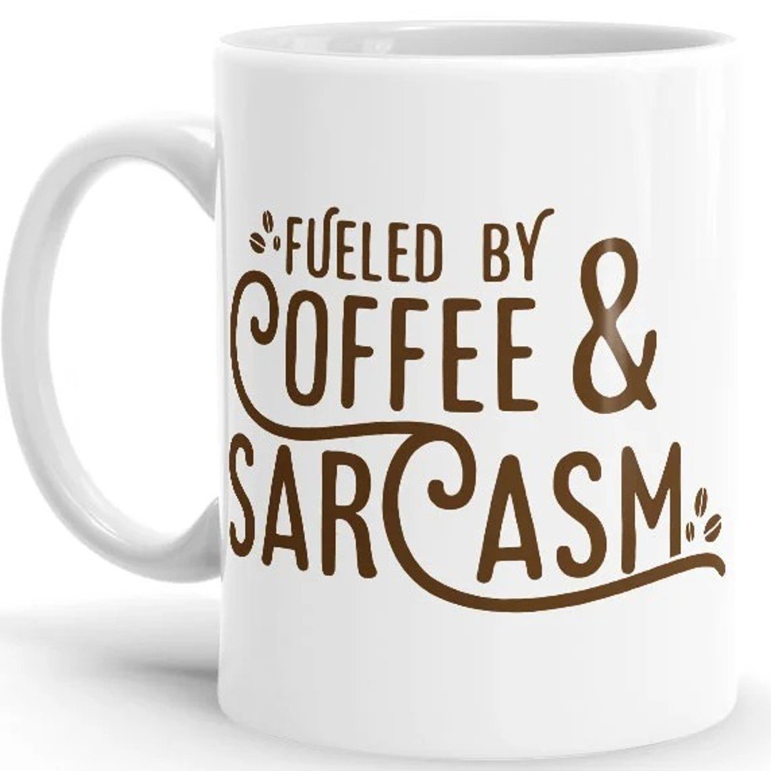 Fueled By Sarcasm - Coffee Mug -Redwolf - India - www.superherotoystore.com