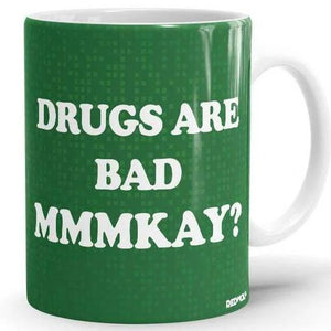 Drugs Are Bad - South Park Official Mug -Redwolf - India - www.superherotoystore.com