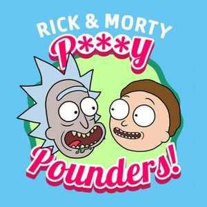 P***Y POUNDERS - RICK AND MORTY OFFICIAL T-SHIRT -Redwolf - India - www.superherotoystore.com