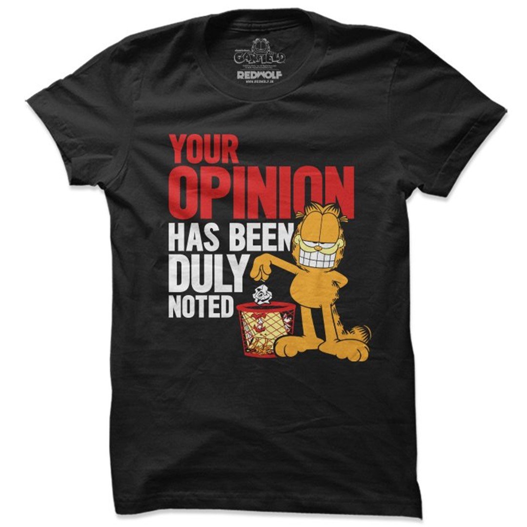 Garfield - Your Opinion T-Shirt. -Redwolf - India - www.superherotoystore.com
