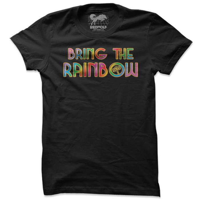 BRING THE RAINBOW - MARVEL OFFICIAL T-SHIRT -Redwolf - India - www.superherotoystore.com
