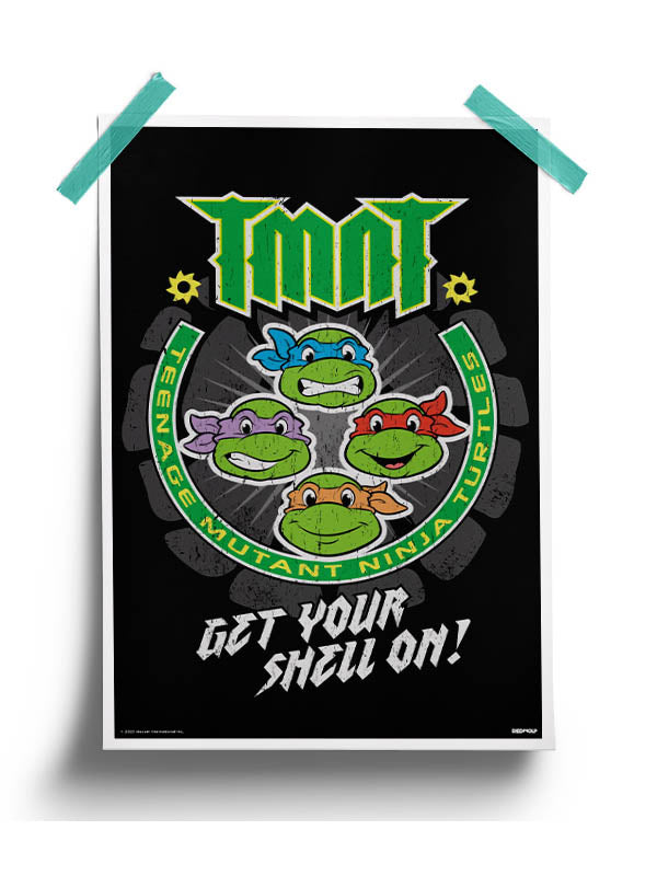 Get Your Shell On Poster -Redwolf - India - www.superherotoystore.com