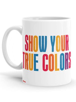Show Your True Colors Mug -Redwolf - India - www.superherotoystore.com